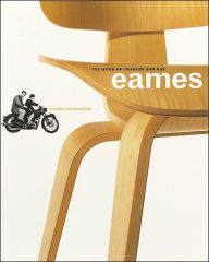 Work of Charles and Ray Eames: A Legacy of Invention