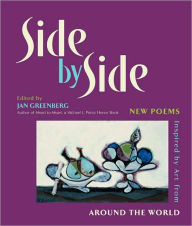 Title: Side by Side: New Poems Inspired by Art from Around the World, Author: Jan Greenberg