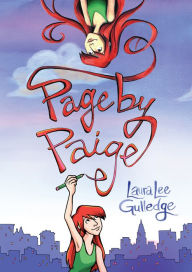 Title: Page by Paige: A Graphic Novel, Author: Laura Lee Gulledge