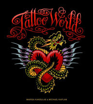 Title: Tattoo World, Author: Michael Kaplan