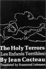 The Holy Terrors/Les Enfants Terribles