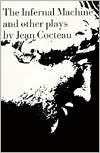 Title: The Infernal Machine: & Other Plays, Author: Jean Cocteau