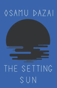 Title: The Setting Sun, Author: Osamu Dazai