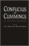 Confucius to Cummings: An Anthology of Poetry