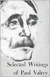 Selected Writings of Paul Valéry