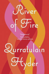 Title: River of Fire, Author: Qurratulain Hyder