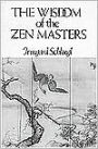 Wisdom of the Zen Masters