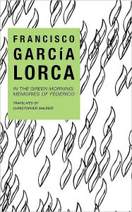 Title: In the Green Morning, Author: Francisco García Lorca