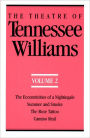 The Theatre of Tennessee Williams Volume II: The Eccentricities of a Nightingale, Summer and Smoke, the Rose Tattoo, Camino Real