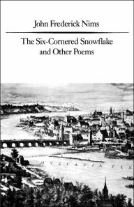 The Six-Cornered Snowflake and Other Poems
