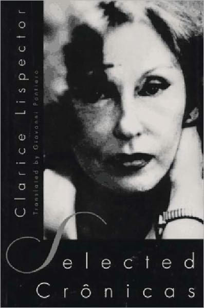 Selected Cronicas By Clarice Lispector Paperback Barnes Noble