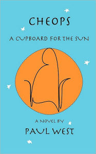 Title: Cheops: A Cupboard for the Sun, Author: Paul West