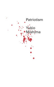 Title: Patriotism, Author: Yukio Mishima