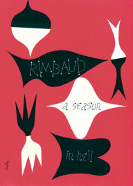 Title: A Season in Hell & The Drunken Boat, Author: Arthur Rimbaud