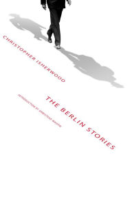 Title: The Berlin Stories, Author: Christopher Isherwood