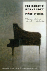 Title: Piano Stories, Author: Felisberto Hernandez