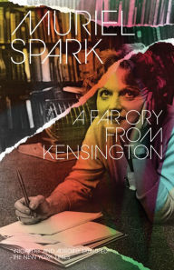 Title: A Far Cry from Kensington, Author: Muriel Spark