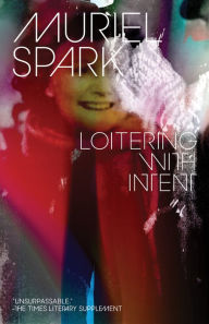 Title: Loitering with Intent, Author: Muriel Spark