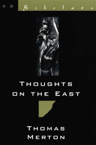 Title: Thoughts on the East (New Directions Bibelot), Author: Thomas Merton