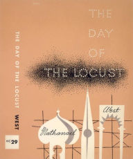 Title: The Day of the Locust, Author: Nathanael West