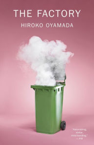 Read free online books no download The Factory by Hiroko Oyamada, David Boyd (English literature)