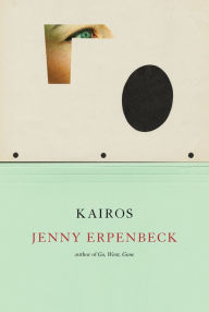 Title: Kairos (International Booker Prize Winner), Author: Jenny Erpenbeck