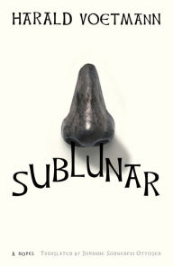 Title: Sublunar, Author: Harald Voetmann