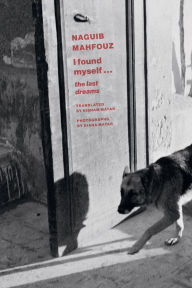 Title: I Found Myself: Last Dreams, Author: Naguib Mahfouz