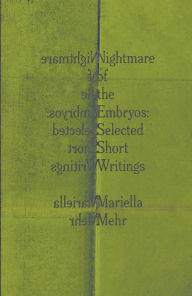 Title: Nightmare of the Embryos, Author: Mariella Mehr