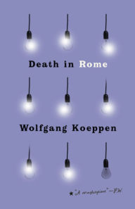 Title: Death in Rome, Author: Wolfgang Koeppen