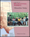 Minorities Today (History of Multicultural America Series)