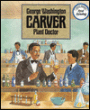 George Washington Carver, Plant Doctor