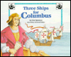 Steck-Vaughn Stories of America: Student Reader Three Ships for Columbus , Story Book