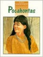 Pocahontas: First Biographics