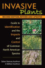 Alternative view 2 of Invasive Plants: Guide to Identification and the Impacts and Control of Common North American Species