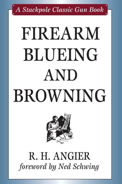 Firearm Blueing and Browning