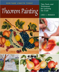 Title: Theorem Painting: Tips, Tools, and Techniques for Learning the Craft, Author: Linda E. Brubaker