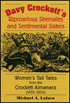 Davy Crockett's Riproarious Shemales and Sentimental Sisters