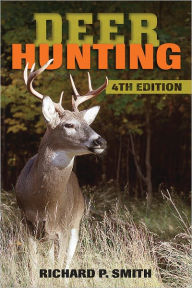 Deer Hunting: 4th Edition