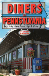 Title: Diners of Pennsylvania, Author: Brian Butko
