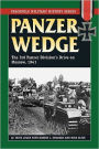 Panzer Wedge: Vol.1, The German 3rd Panzer Division and the Summer of Victory in the East