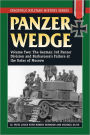 Panzer Wedge: Vol. 2, The German 3rd Panzer Division and Barbarossa's Failure at the Gates of Moscow
