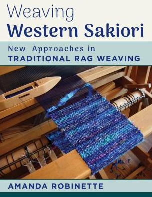 Weaving Western Sakiori: A Modern Guide for Rag Weaving