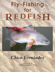 Title: Fly-Fishing for Redfish, Author: Chico Fernandez