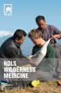 NOLS Wilderness Medicine