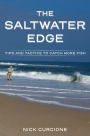 The Saltwater Edge: Tips and Tactics for Saltwater Fly Fishing