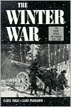 The Winter War: The Soviet Attack on Finland, 1939-1940