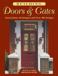 Title: Building Doors & Gates, Author: Alan Bridgewater