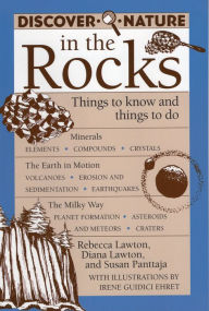 Title: Discover Nature in the Rocks: Things to Know and Things to Do, Author: Rebecca Lawton