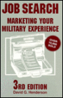 Job Search; Marketing Your Military Experience
